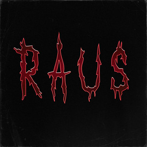 Raus (Explicit)