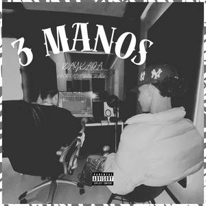 3 manos (Explicit)