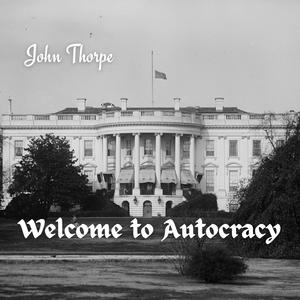 Welcome To Autocracy