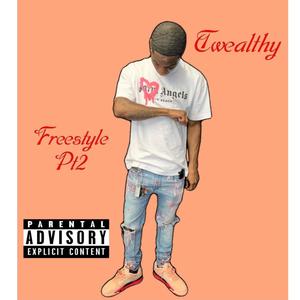 Freestyle Pt. 2(feat. Twealthy) (Explicit)
