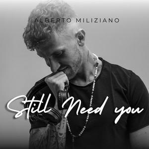 Still Need You