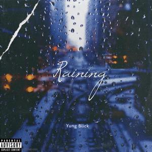 Raining (Explicit)