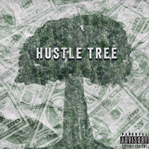 HUSTLE TREE (Explicit)