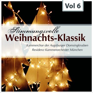 Stimmungsvolle Weihnachts-Klassik, Vol. 6