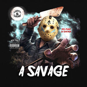 A Savage (Explicit)