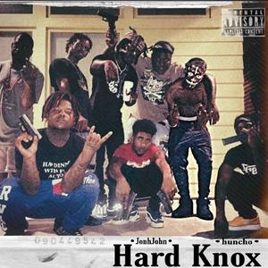 Hard Knox (Explicit)