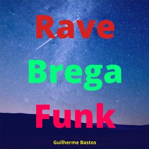 Rave Brega Funk