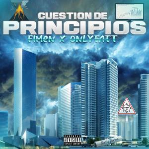 Cuestión de principios (feat. Onlyfatt) [Explicit]