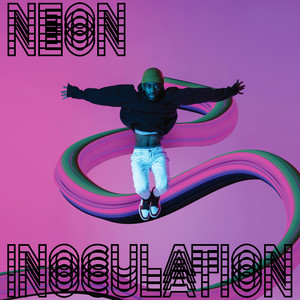 Neon Inoculation