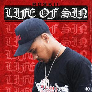 Life Of Sin (Explicit)