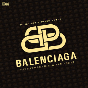 Balenciaga (Explicit)