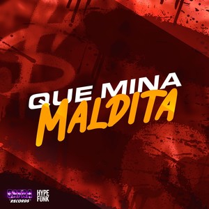 Que Mina Maltida (Explicit)