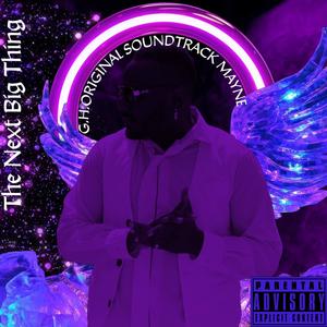 The Next Big Thing (EP) [Explicit]