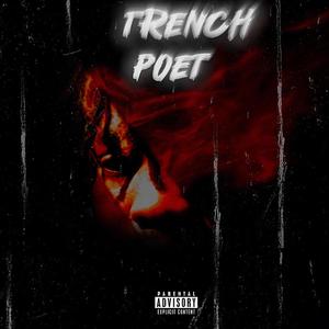 Trench Poet (Explicit)