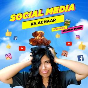 Social media ka Achaar