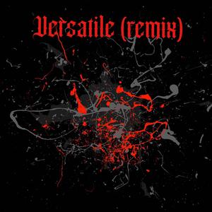 Versatile (remix|Explicit)
