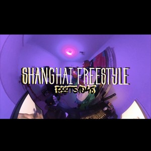 Shanghigh Freestyle (Explicit)