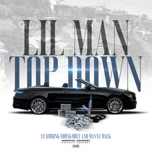 Top Down (feat. Manny Mack & Young Bolt) [Explicit]