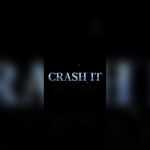 Crash It (feat. Elpatron$) (Explicit)