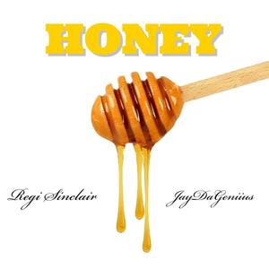 HONEY (feat. Jay Da Geniius) (Explicit)