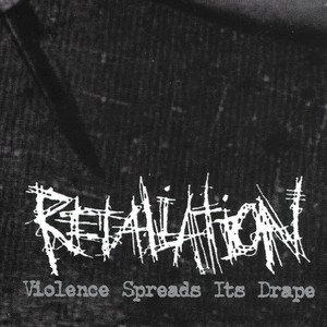 Violence Spreads Its Drape (Explicit)