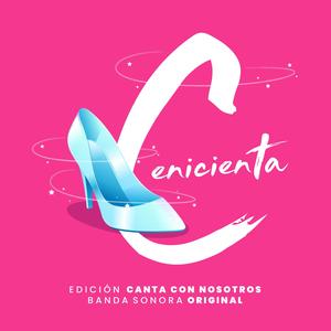 Cenicienta: Canta con nosotros