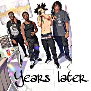 Years Later (Explicit)