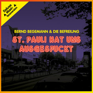 St. Pauli hat uns ausgespuckt (Deluxe Maxi-Tanzversion)