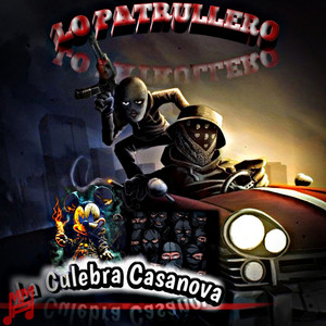 Lo Patrullero (Explicit)