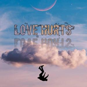 Love Hurts (Explicit)