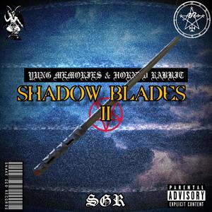 Shadow Blades II (Explicit)