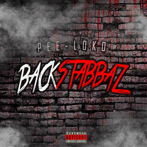 Back Stabbaz (Explicit)