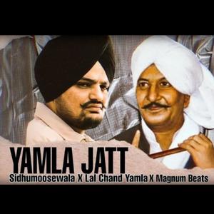 YAMLA JATT | Sidhumoosewala X Lal Chand Yamla