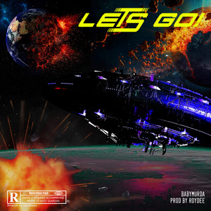 Lets Go (Explicit)