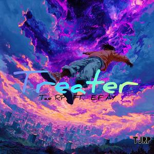 Treater (feat. EF AY) (Explicit)