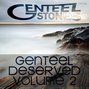 Genteel Deserved Vol. 2