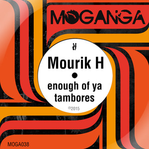 Enough of Ya / Tambores - Single