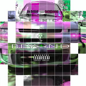 Infiniti & Beyond (Explicit)