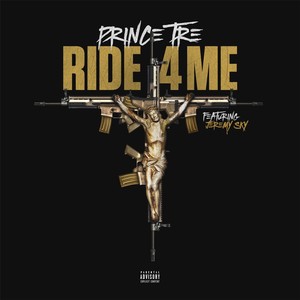 Ride 4 Me(feat. Jeremy Sky) (Explicit)