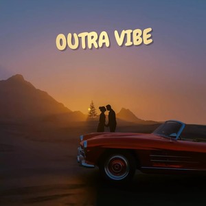 Outra Vibe (Explicit)