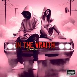 In The Wraith (Explicit)