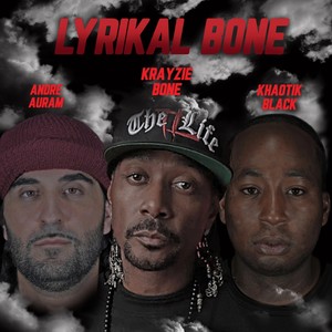 Lyrikal Bone (Explicit)