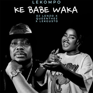 Ke babe waka
