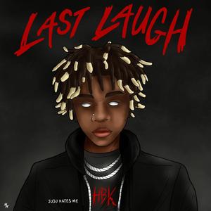 LAST LAUGH (Explicit)