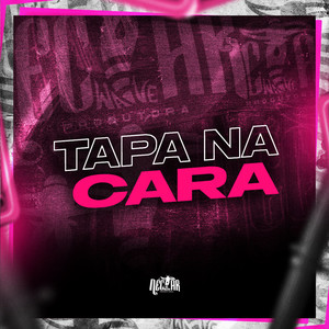 Tapa na Cara (Explicit)