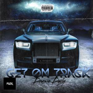 Get On Track (Explicit)