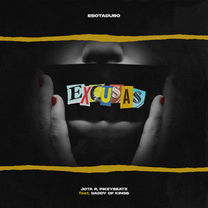 Excusas (Explicit)