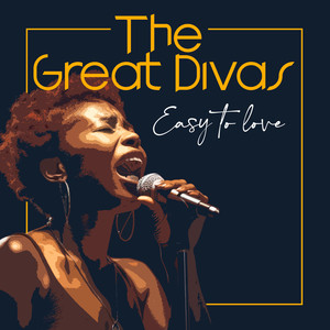 The Great Divas (Easy to love)