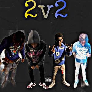 2 v 2 (feat. Drakko Nol, Lil honeypack & Lilquan500)