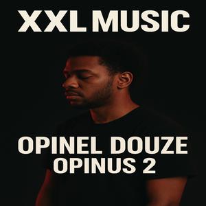 Opinel Douze - OPINUS 2 (feat. Opinel Douze) (Explicit)